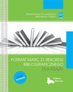 Format MARC 21 rekordu bibliograficznego dla ksiki - 2857833659