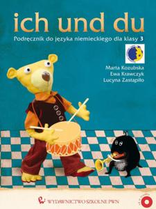 Ich und du. Klasa 3, szkoa podstawowa. Jzyk niemiecki. Podrcznik (+CD) - 2825646706