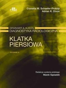 Klatka piersiowa Grainger & Alison Diagnostyka radiologiczna - 2857833865