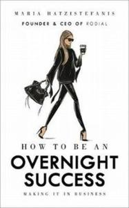 How to Be an Overnight Success - 2857834225