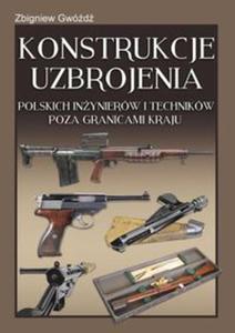 Konstrukcje uzbrojenia polskich inynierw i technikw poza granicami kraju - 2857834566