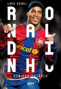 Ronaldinho. Umiech futbolu - 2857834770