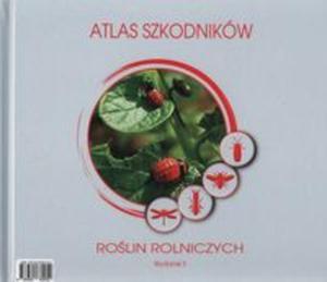 Atlas szkodnikw rolin rolniczych - 2857835076