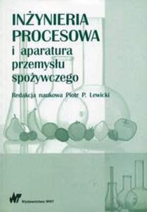 Inynieria procesowa i aparatura przemysu spoywczego