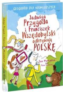 Franciszek Wszdobylski i Jadwiga Pogoda odkrywaj Polsk - 2857835430