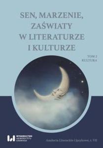 Sen marzenie zawiaty w literaturze i kulturze - 2857835620