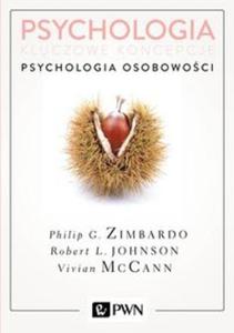 Psychologia Kluczowe koncepcje Tom 4 Psychologia osobowoci - 2857835630