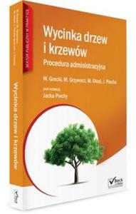 Wycinka drzew i krzeww Procedura administracyjna z pyt CD - 2857835727