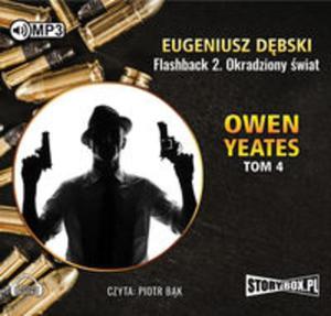 Owen Yeates tom 4 Flashback 2 Okradziony wiat - 2857836062