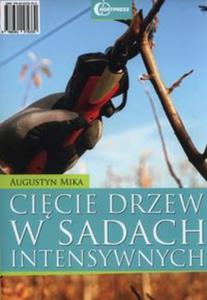 Cicie drzew w sadach intensywnych + CD - 2857836211