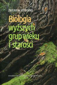 Biologia wyszych grup wieku i staroci - 2857836269