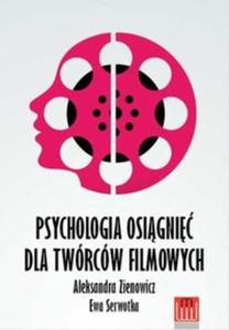 Psychologia osignie dla twrcw filmowych - 2857836306