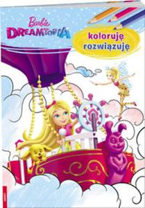 Barbie Dreamtopia Koloruj rozwizuj - 2857836344