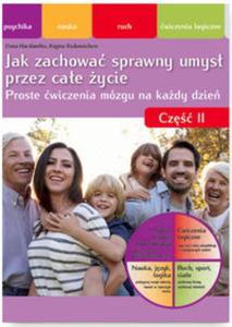 Jak zachowa sprawny umys przez cae ycie Nie pozwl swojej gowie si zestarze cz II - 2857836647