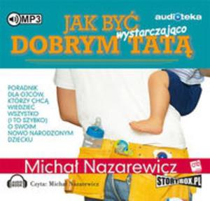 Jak by wystarczajco dobrym tat - 2857836978