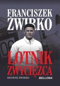 Franciszek wirko Lotnik zwycizca - 2857837177