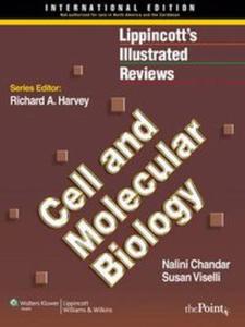 Lippincott Illustrated Reviews Cell and Molecular Biology - 2857837472