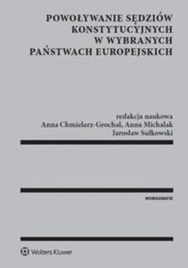 Powoywanie sdziw konstytucyjnych w wybranych pastwach europejskich - 2857838037