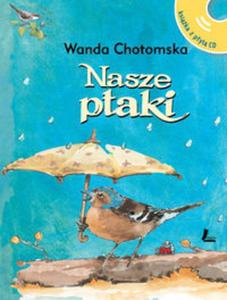 Nasze ptaki + CD z gosami ptakw - 2857838065