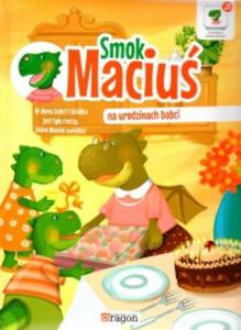 SMOK MACIU NA URODZINACH BABCI DRAGON 9788378874676 - 2857838088