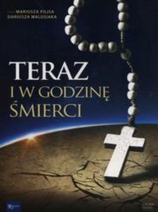 Teraz i w godzin mierci - 2857838119