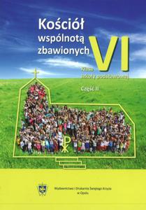 Koci wsplnot zbawionych. Klasa 6, szkoa podstawowa, cz 2. Religia. Podrcznik - 2857838514