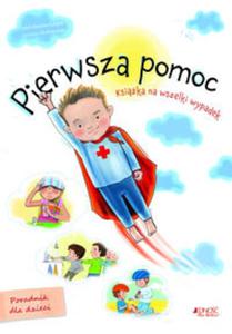 Pierwsza pomoc Ksika na wszelki wypadek - 2857838707