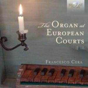 THE ORGAN AT EUROPEAN COURTS - 2857838823