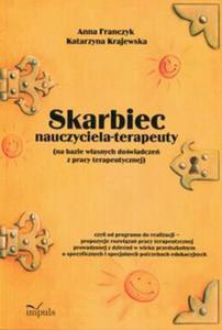 Skarbiec nauczyciela-terapeuty na bazie wasnych dowiadcze z pracy terapeutycznej + CD - 2857838957