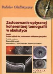 Zastosowanie optycznej koherentnej tomografii w okulistyce Cz 1 - 2857839026