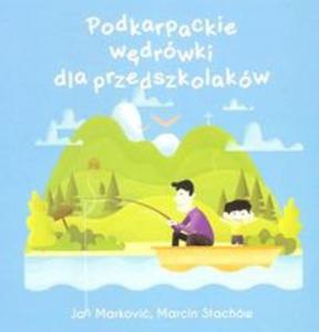 Podkarpackie wdrówki dla przedszkolaków Podkarpackie