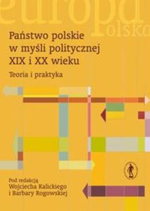 Pastwo polskie w myli politycznej XIX i XX wieku - 2825668147