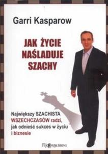 Jak ycie naladuje szachy - 2825668241