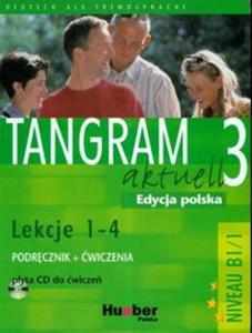 Tangram Aktuell 3 Kursbuch + Arbeitsbuch Lektion 1 - 4 - 2825646790