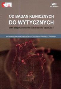 Od bada klinicznych do wytycznych Ostre zespoy wiecowe bez uniesienia odcinka ST - 2825668370