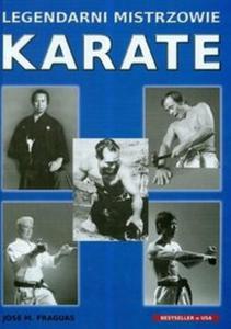 Legendarni mistrzowie karate - 2825668647