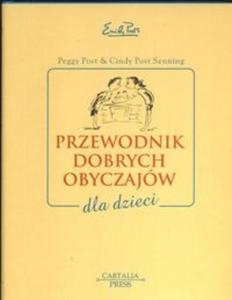 Przewodnik dobrych obyczajw dla dzieci - 2825668774