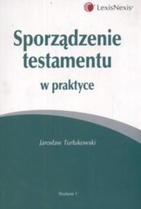 Sporzdzenie testamentu w praktyce - 2825668794