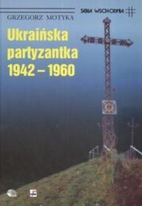 Ukraiska partyzantka 1942-1960 - 2825668818