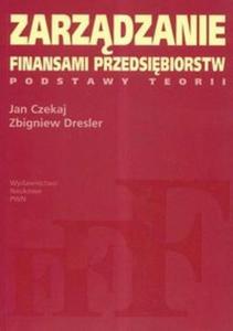 Zarzdzanie finansami przedsibiorstw Podstawy teorii - 2825668944