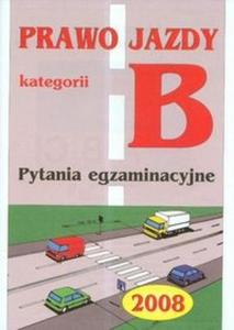 Prawo jazdy kategorii B Pytania egzaminacyjne 2010 - 2825669041