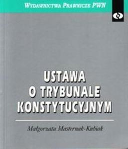 Ustawa o Trybunale Konstytucyjnym - 2825669084