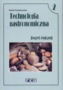 Technologia gastronomiczna 2 Zeszyt wicze