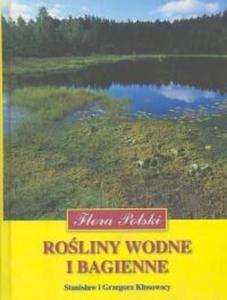 Roliny wodne i bagienne. Flora Polski