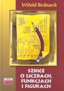 Szkice o liczbach, funkcjach i figurach - 2825669595