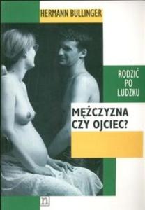 Mczyzna czy ojciec - 2825670057