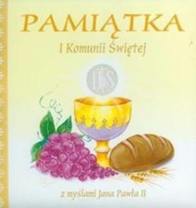 Pamitka I Komunii witej. Z mylami Jana Pawa II - 2825670158