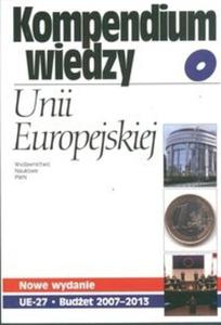 Kompendium wiedzy o Unii Europejskiej - 2825670271