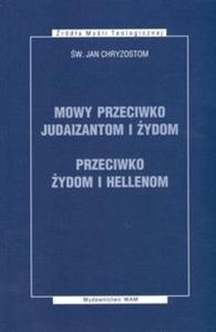 Mowy przeciwko Judaizantom i ydom przeciwko ydom i Hellenom - 2825670476