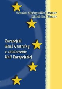 Europejski Bank Centralny a rozszerzenie Unii Europejskiej - 2825670478